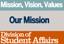 The University of Texas at Austin Division of Student Affairs Mission and Vision